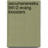 Oecumenereeks 941/2 evang. kloosters by Willibrord