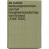 De oudste bestuursprotocollen van het Hoogheemraadschap van Rijnland (1444-1520) door J.H.M. Sloof