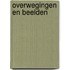 Overwegingen en beelden