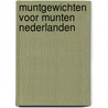Muntgewichten voor munten nederlanden door Houben