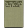 Recommendations for policy makers, NGO's & industry door R. Gilligan