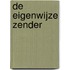 De eigenwijze zender