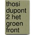 Thosi Dupont 2 Het groen front