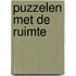 Puzzelen met de ruimte