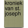 Kroniek van St. Joseph door J. Biemans