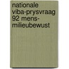 Nationale viba-prysvraag 92 mens- milieubewust by Unknown