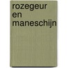 Rozegeur en maneschijn by J. Welling