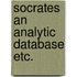 Socrates an analytic database etc.