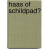 Haas of schildpad? by Unknown