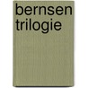 Bernsen Trilogie door S. Horsten