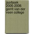 Jaarboek 2005-2006 Gerrit van der Veen College