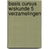 Basis cursus wiskunde 5 verzamelingen