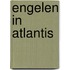 Engelen in Atlantis