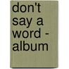 Don't say a word - album door R. Hendriks