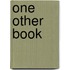 One Other Book