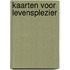 Kaarten voor levensplezier