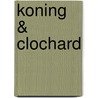 Koning & Clochard by G. Belcanto