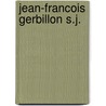 Jean-francois Gerbillon s.j. door Thomaz Bossierre