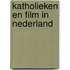 Katholieken en film in nederland