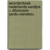 Woordenboek Nederlands-Sardijns = Ditzionario Sardu-Olandesu by A.A.E. van der Geer
