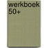 Werkboek 50+