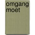 Omgang moet