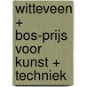 Witteveen + Bos-prijs voor kunst + techniek by P. Kockelkoren