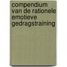 Compendium van de rationele emotieve gedragstraining door M.W.J.M. Sterke