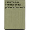 Vademecum internationaal personenvervoer door Onbekend