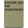 Kroniek van het Molenleven door R. Couwenhoven