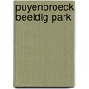 Puyenbroeck beeldig park by Unknown