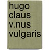 Hugo claus v.nus vulgaris by Roos