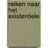 Reiken naar het existentiele