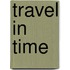 Travel in Time