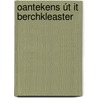 Oantekens út it Berchkleaster by E. van der Veen