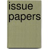 Issue papers door Onbekend