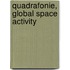 Quadrafonie, Global Space Activity
