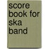 Score book for ska band