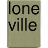 Lone ville by Yves Swolfs