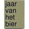 Jaar van het bier by Raymonde Cauvin