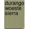 Durango woeste sierra door Yves Swolfs