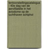 Tentoonstellingscatalogus - 40e dag van de Aerofilatelie in het Aviodome op de Luchthaven Schiphol door Onbekend