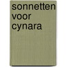 Sonnetten voor cynara by Remco Campert