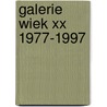 Galerie Wiek XX 1977-1997 door L. Weemoedt