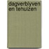 Dagverblyven en tehuizen