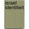 Israel identitieit door P.F. v.d. Meer