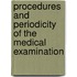 Procedures and periodicity of the medical examination