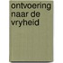 Ontvoering naar de vryheid