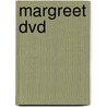 MARGREET DVD door Margreet Dolman
