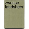 Zweitse Landsheer door Onbekend